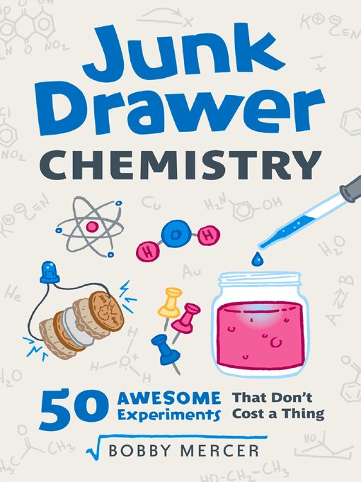 Title details for Junk Drawer Chemistry by Bobby Mercer - Available